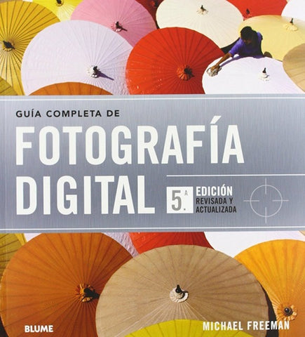 Guía Completa de Fotografía Digital