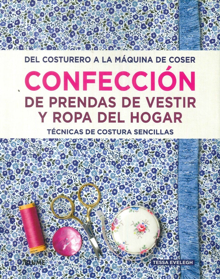 CONFECCIÒN DE PRENDAS | Tessa Evelegh