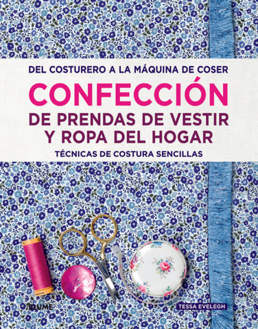 CONFECCIÒN DE PRENDAS | Tessa Evelegh
