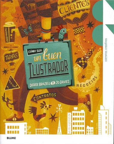 CÓMO SER UN BUEN ILUSTRADOR.. | BRAZELL