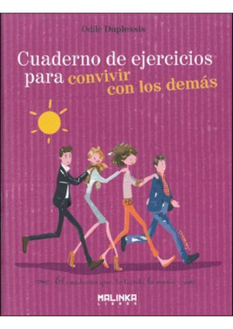 Cuaderno de ejercicios para convivir con los demas  | Odile Duplessis