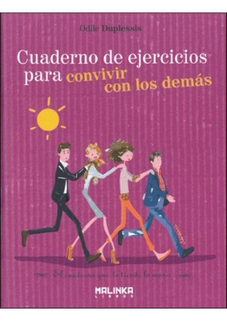 Cuaderno de ejercicios para convivir con los demas  | Odile Duplessis