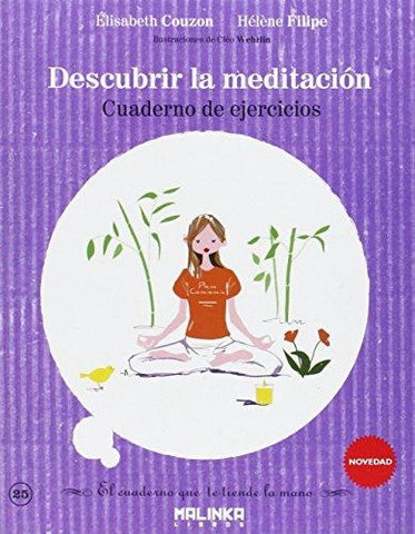 Cuaderno de ejercicios para descubrir la meditacion | Elisabeth Couzon