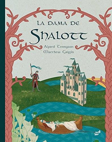 LA DAMA DE SHALOTT | Alfred Tennyson
