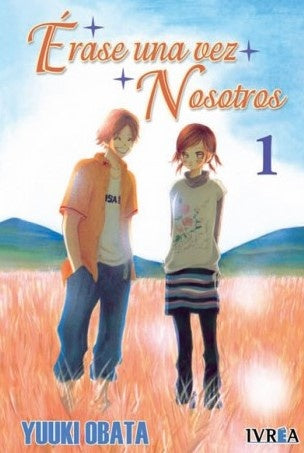 ERASE UNA VEZ NOSOTROS 01 .. | Yuuki Obata