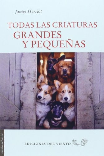 Todas las criaturas grandes y pequeñas | james herriot