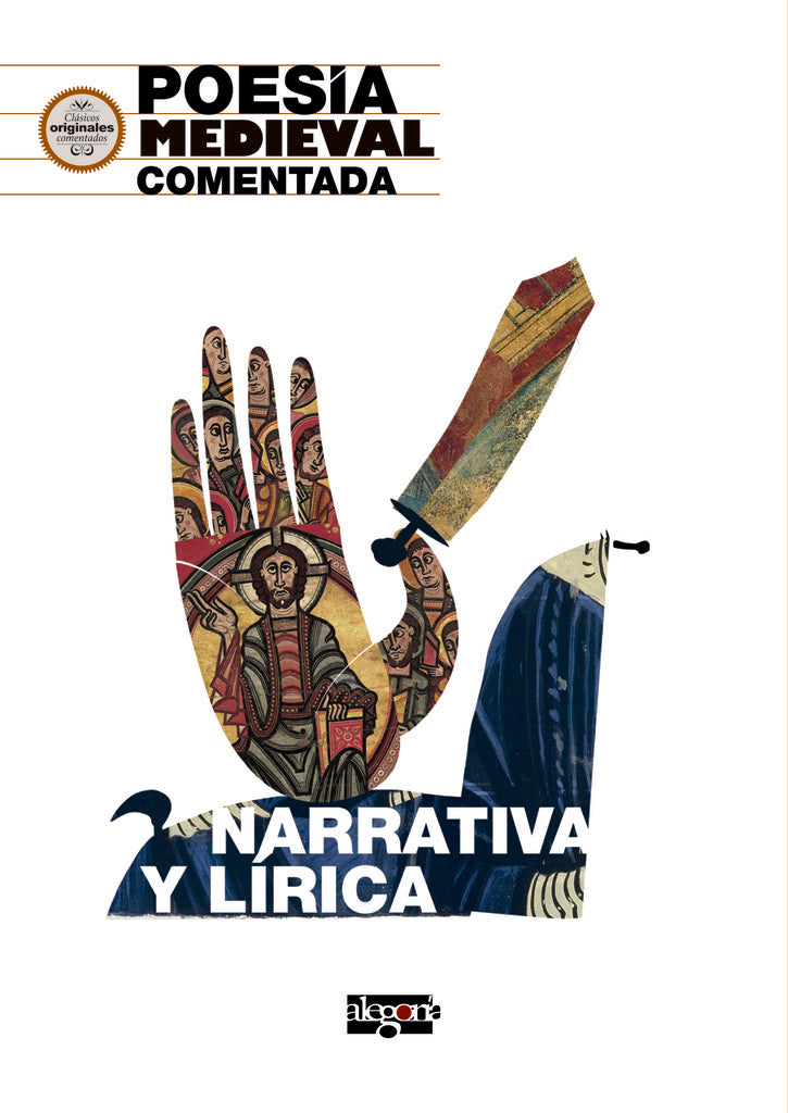 Poesía Medieval comentada. Narrativa y lírica  | José María  Sierra Camacho