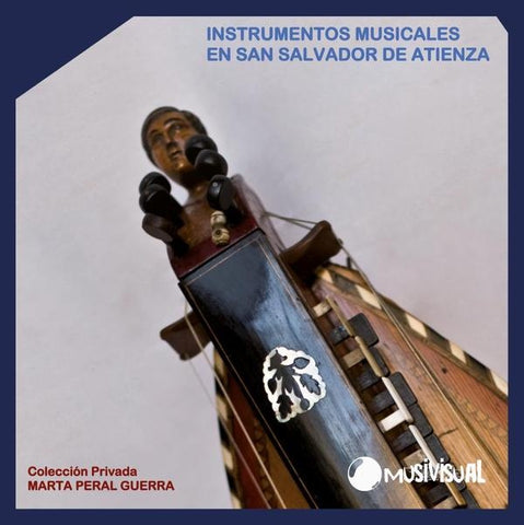 Instrumentos musicales en San Salvador de Atienza | Manuela Herrera Gómez