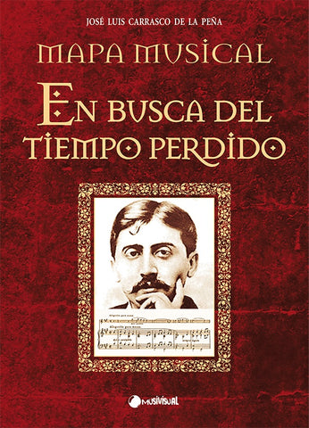 Mapa musical en busca del tiempo perdido | José Luis Carrasco de la Peña