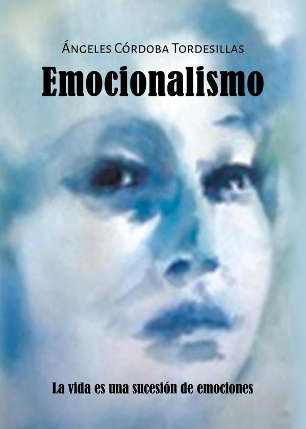 Emocionalismo | Ángeles Córdoba Tordesillas
