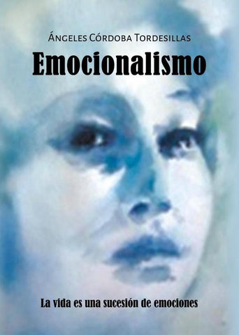 Emocionalismo | Ángeles Córdoba Tordesillas