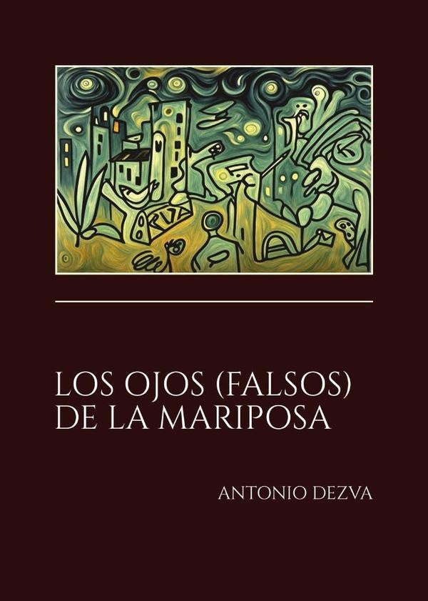 Los ojos (falsos) de la mariposa | Antonio Dezva