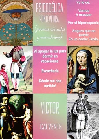 Psicodélica Pontevedra | Víctor Calvente Menéndez