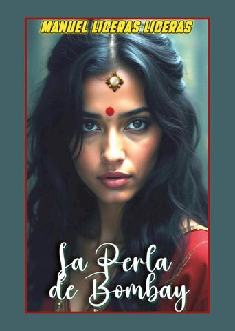 La perla de Bombay | Manuel Liceras Liceras