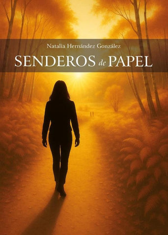 Senderos de papel | Natalia Hernández González