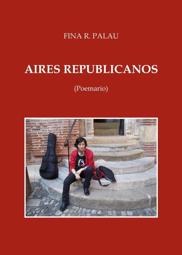 Aires Republicanos | Fina R. Palau