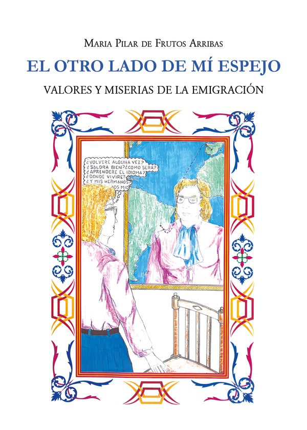 El otro lado de mi espejo | María Pilar De Frutos Arribas