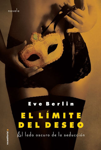 El limite del deseo  | Eve  Berlin