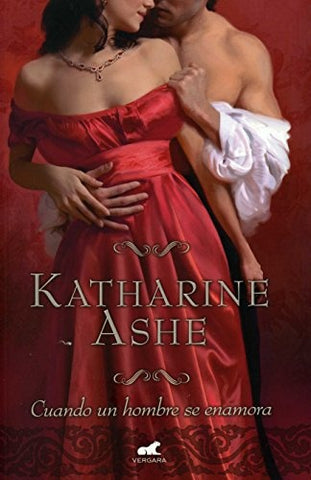 CUANDO UN HOMBRE SE ENAMORA* | Katharine Ashe