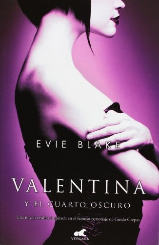 VALENTINA Y EL CUARTO OSCURO | Evie Blake