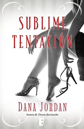 Sublime tentación* | DANA  JORDAN