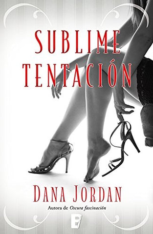 Sublime tentación* | DANA  JORDAN