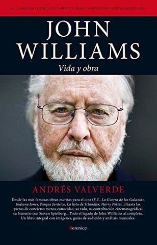 JOHN WILLIAMS: VIDA Y OBRA | ANDRES VALVERDE AMADOR