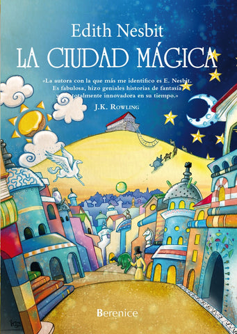 LA CIUDAD MAGICA | Edith Nesbit