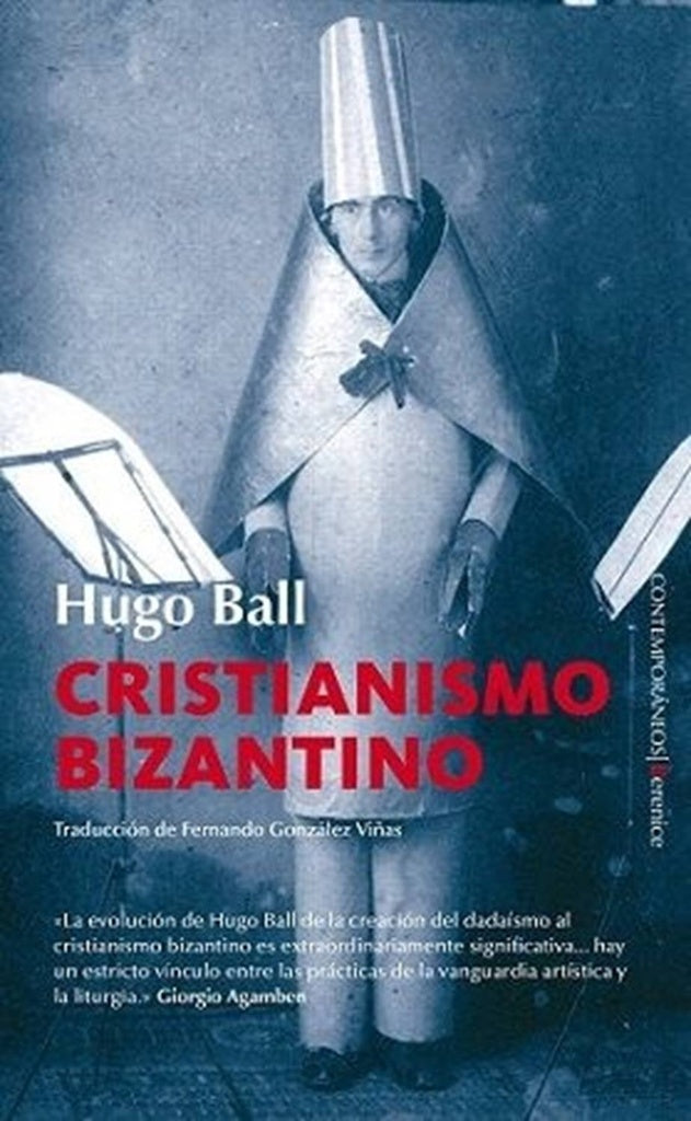 CRISTIANISMO BIZANTINO | Hugo Ball