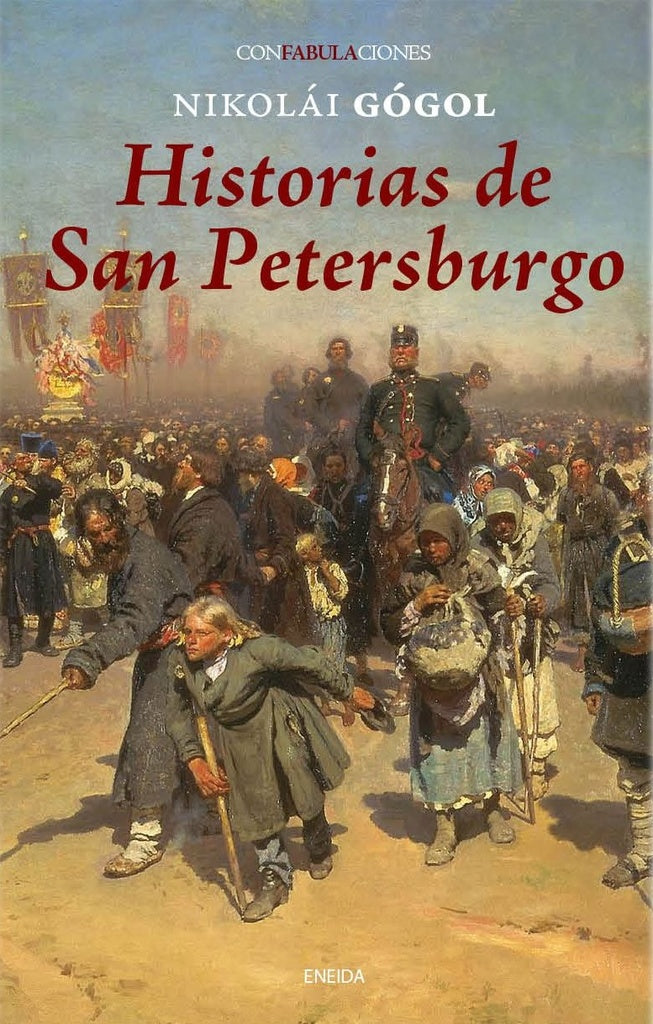HISTORIAS DE SAN PETERSBURGO.. | Nikolai Gógol