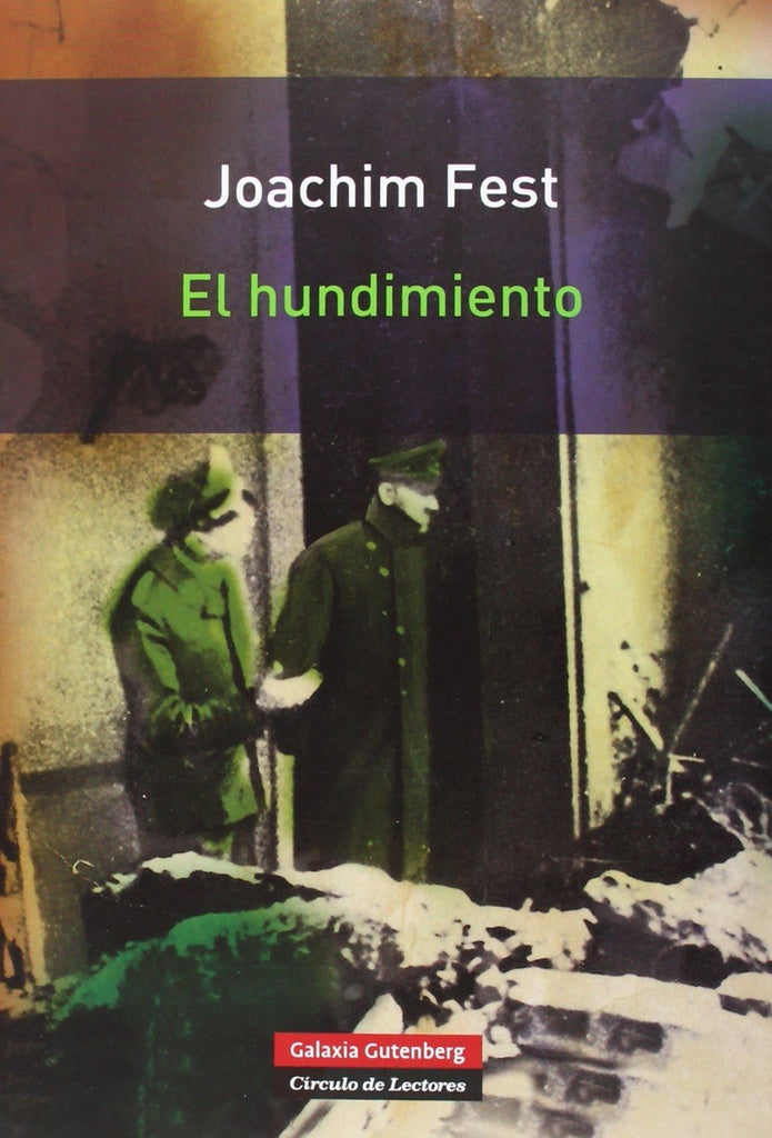 El hundimiento  | Joachim Fest