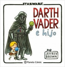 STAR WARS. DARTH VADER E HIJO  | Jeffrey Brown