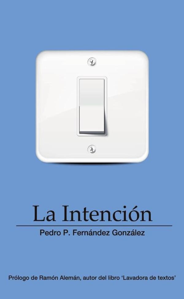 La Intención | Pedro P. Fernández González