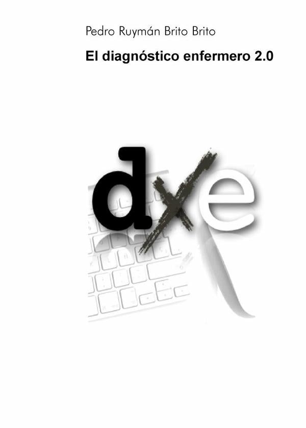 El diagnóstico enfermero 2.0 | Pedro Ruymán Brito Brito