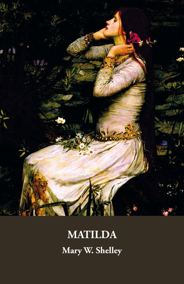 Matilda | Mary W. Shelley