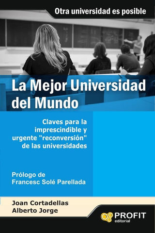La mejor universidad del mundo | Jorge, Cortadellas