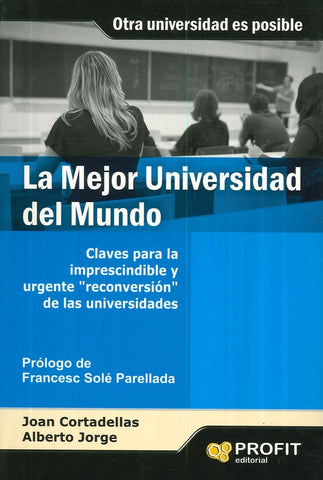 La mejor universidad del mundo | Jorge, Cortadellas