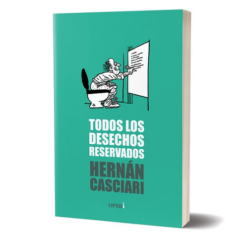 TODOS LOS DERECHOS RESERVADOS | Hernán Casciari