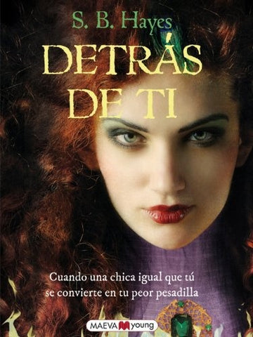 Detras de ti* | S. B.  Hayes
