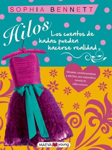 HILOS DE LOS CUENTOS DE HADAS.. | Sophia Bennett