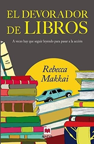 EL DEVORADOR DE LIBROS. | Rebecca Makkai