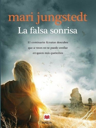 La falsa sonrisa | MARI JUNGSTEDT