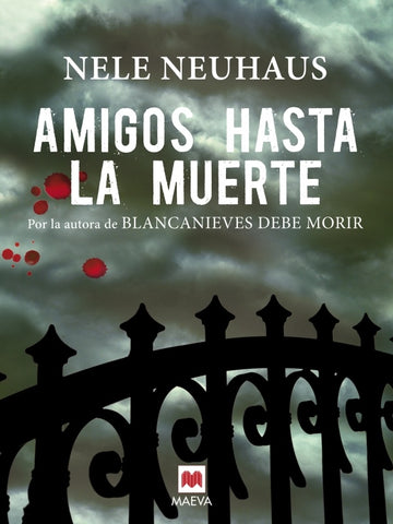 amigos a hasta la muerta  | Nele  Neuhaus
