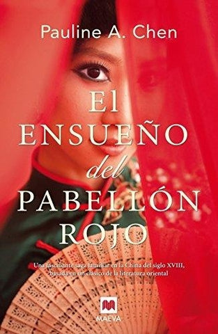 El ensueño del pabellón rojo | Pauline A. Chen