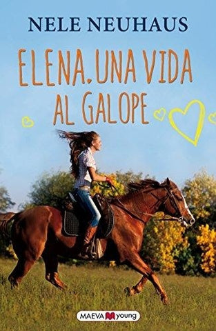 ELENA, UNA VIDA AL GALOPE.. | Nele  Neuhaus