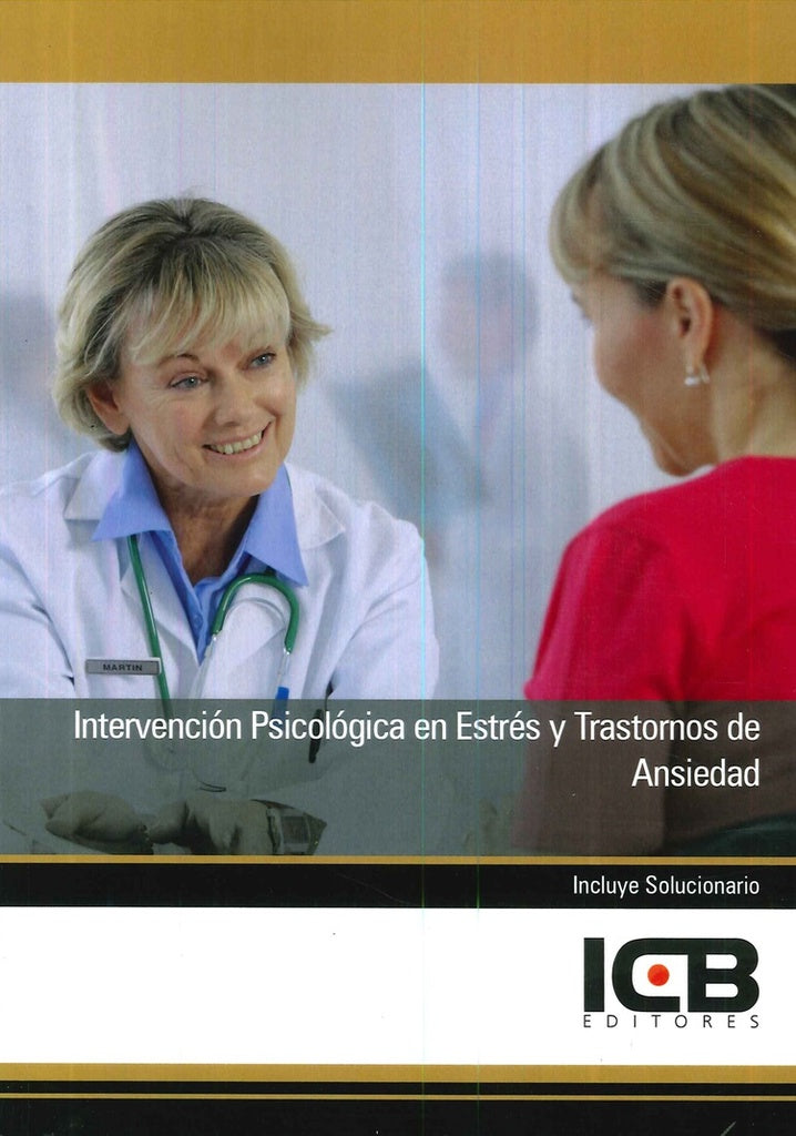 Intervención Psicológica en Estrés y Trastornos de Ansiedad | ICB Editores