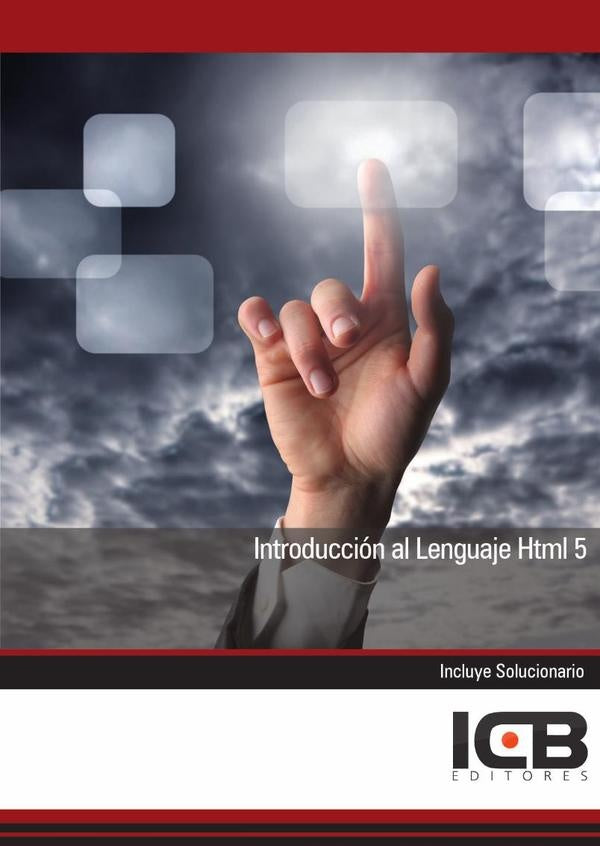 Introducción al Lenguaje Html 5 | ICB Editores