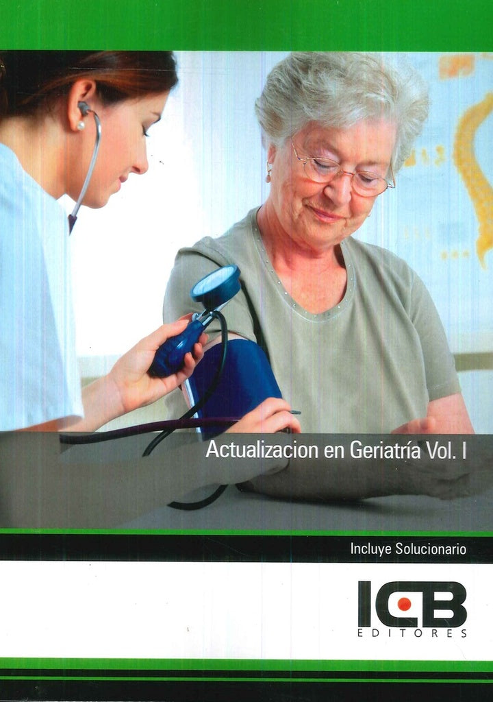 Actualización en Geriatría Vol. I | ICB Editores