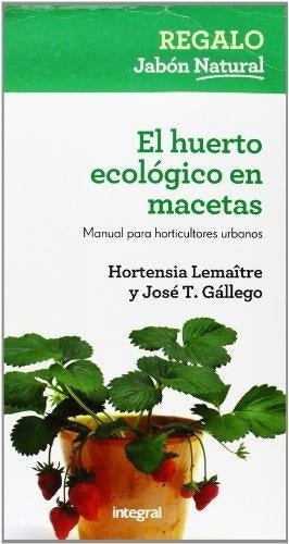 El huerto ecologico en macetas