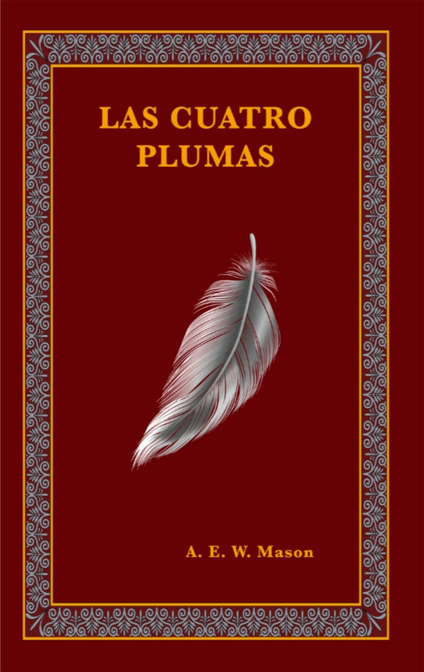 Las cuatro plumas | A.E.W. Mason